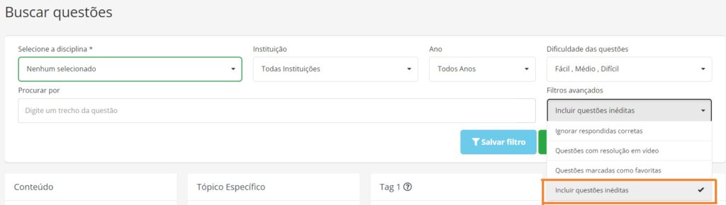 A imagem mostra a funcionalidade de “questões inéditas” dentro do menu de “Questões”. 