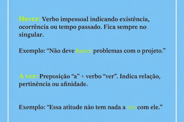 Imagem explicativa sobre as diferenças entre haver e a ver.